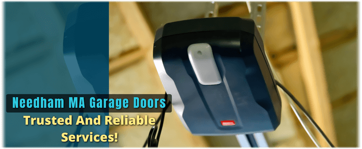 Garage Door Opener Repair And Installation Needham MA